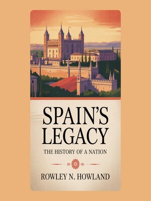 cover image of Spain's Legacy